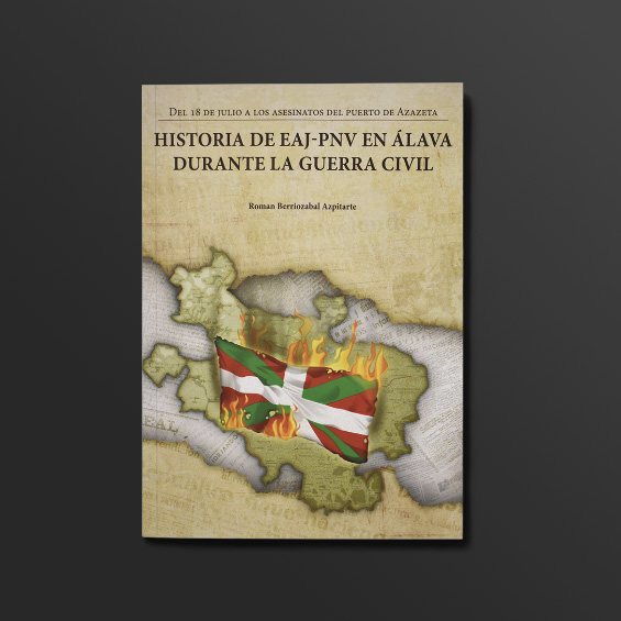 Imagen de la portada del libro Historia de EAJ-PNV en Alava durante la Guerra Civil